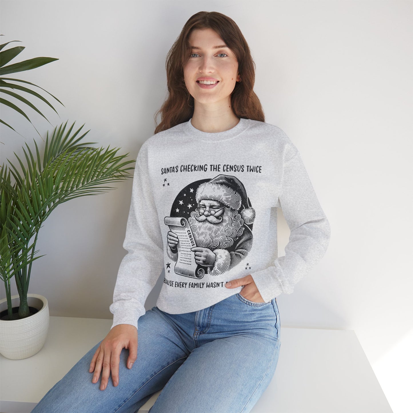 Santa’s Checking the Census Twice Sweatshirt