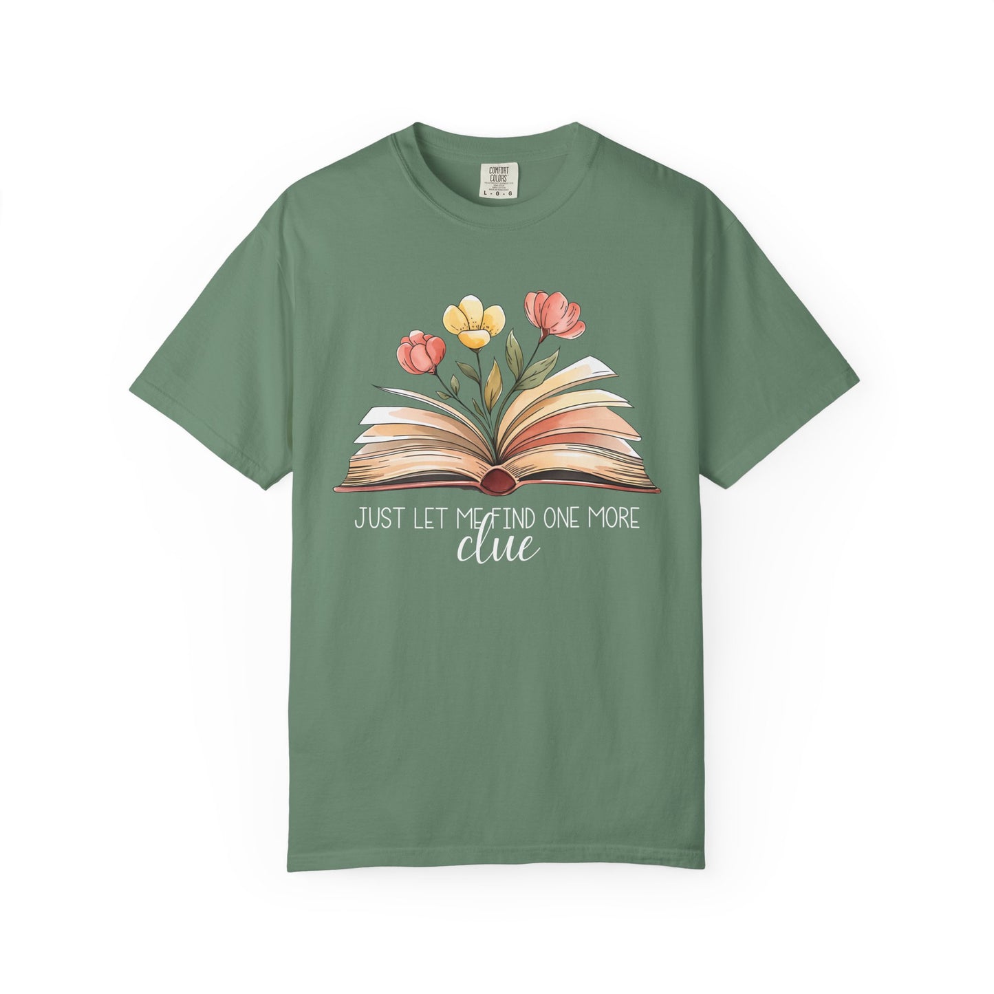 Just Let Me Find One More Clue T-Shirt