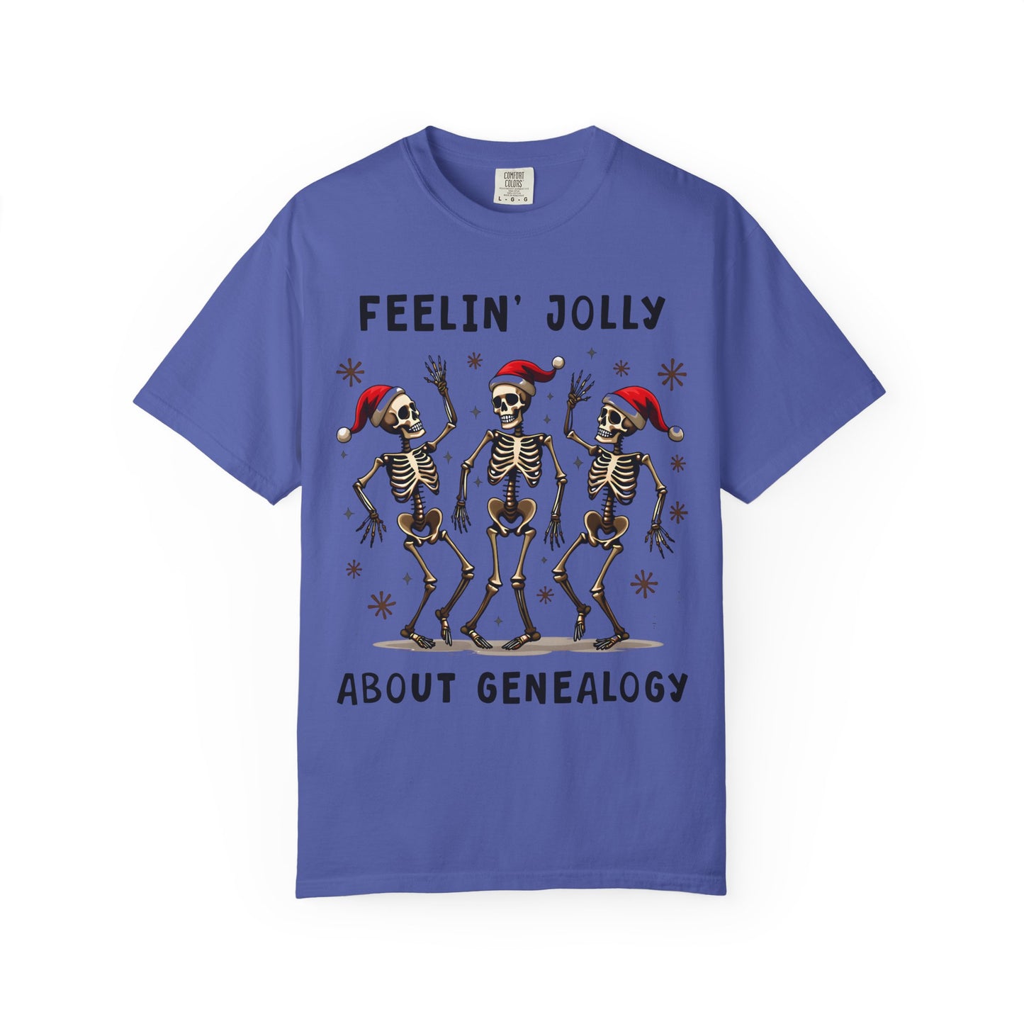 Feelinā Jolly About Genealogy T-Shirt
