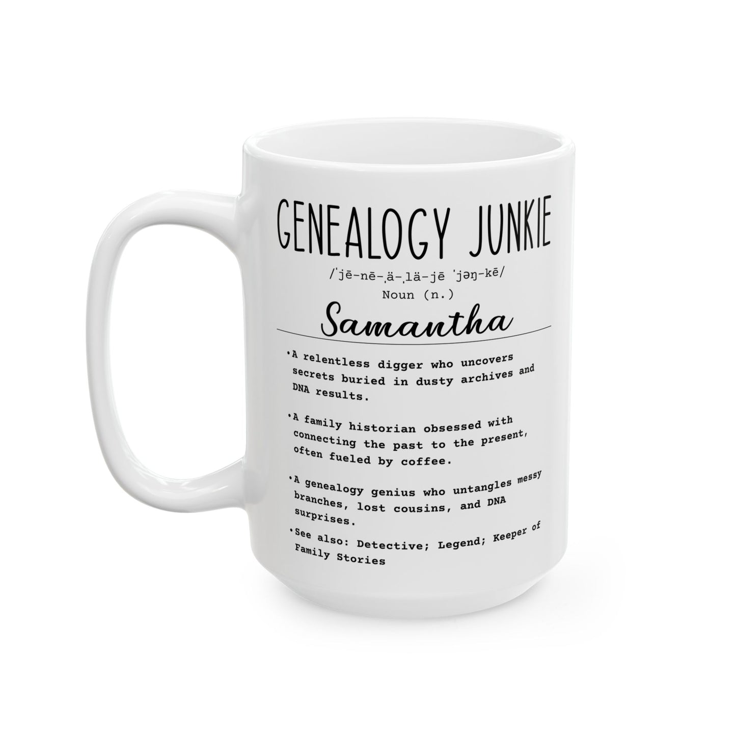 Personalized Genealogy Junkie Mug