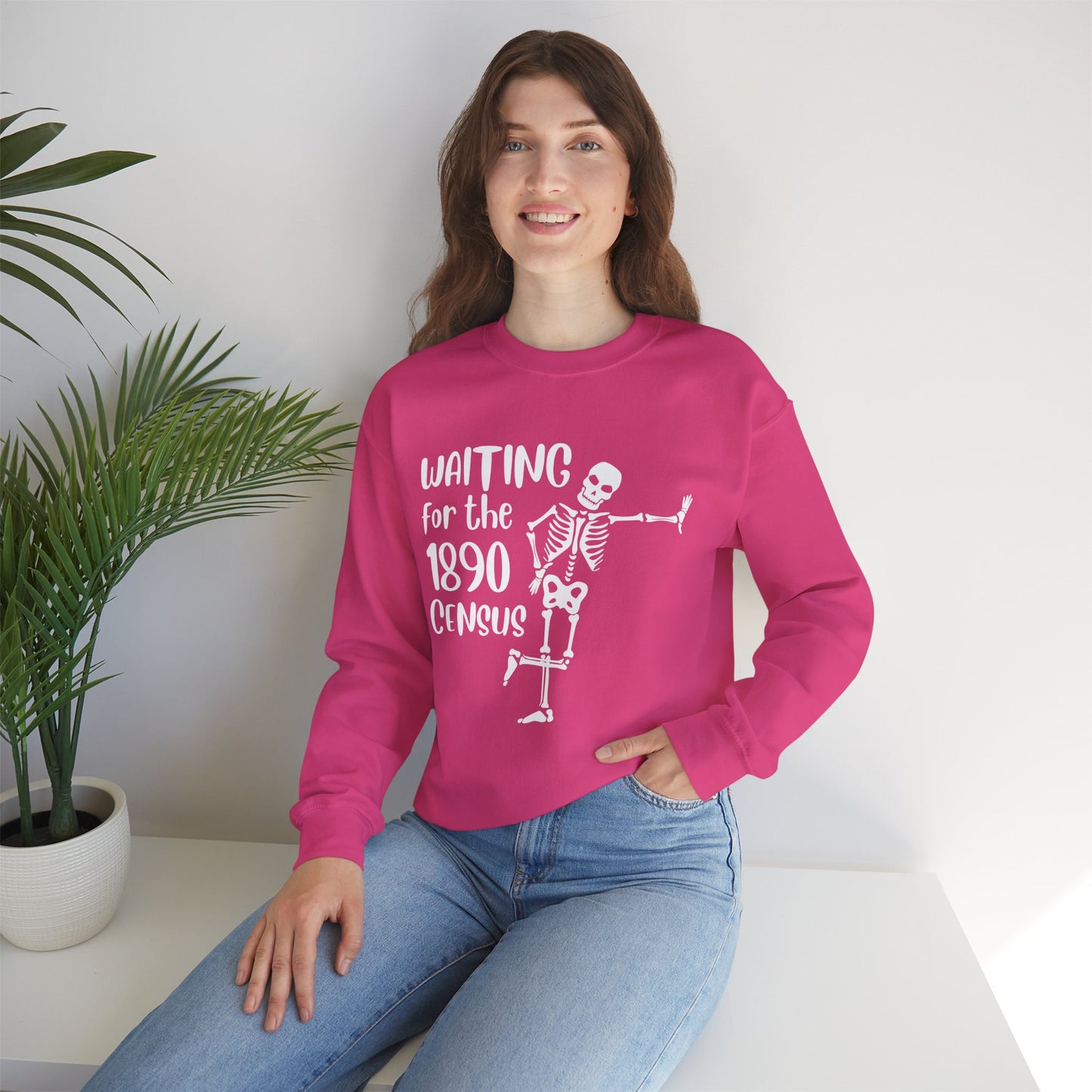 Waiting for the 1890 Census Sweatshirt