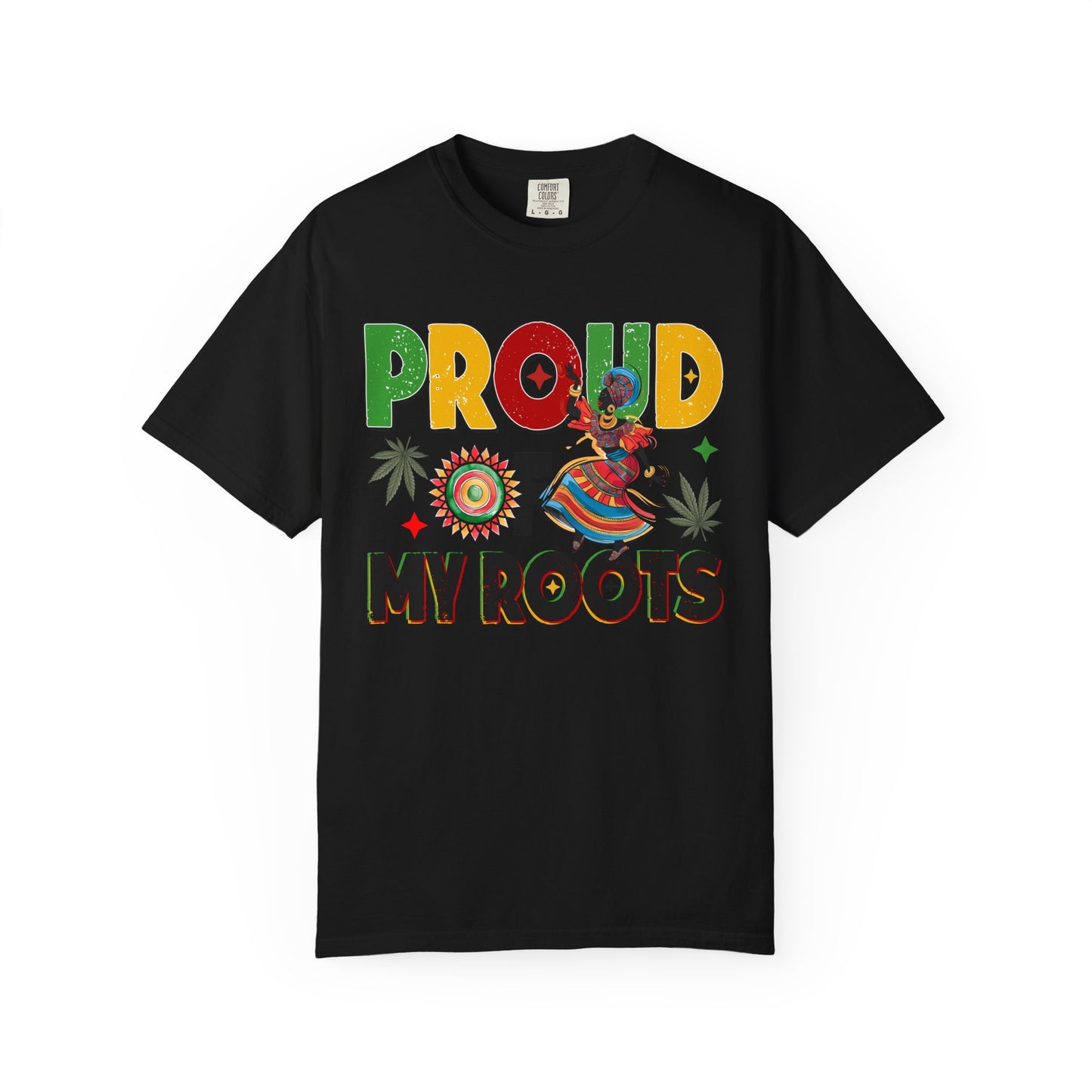 Proud of My Roots T-Shirt