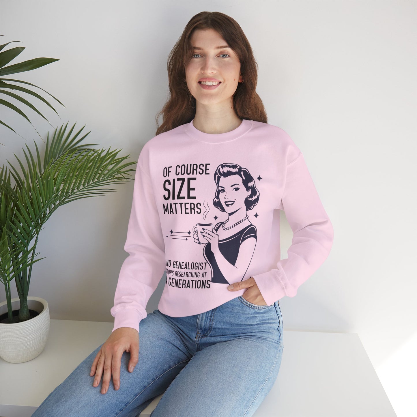 Size Maters Funny Genealogy Sweatshirt