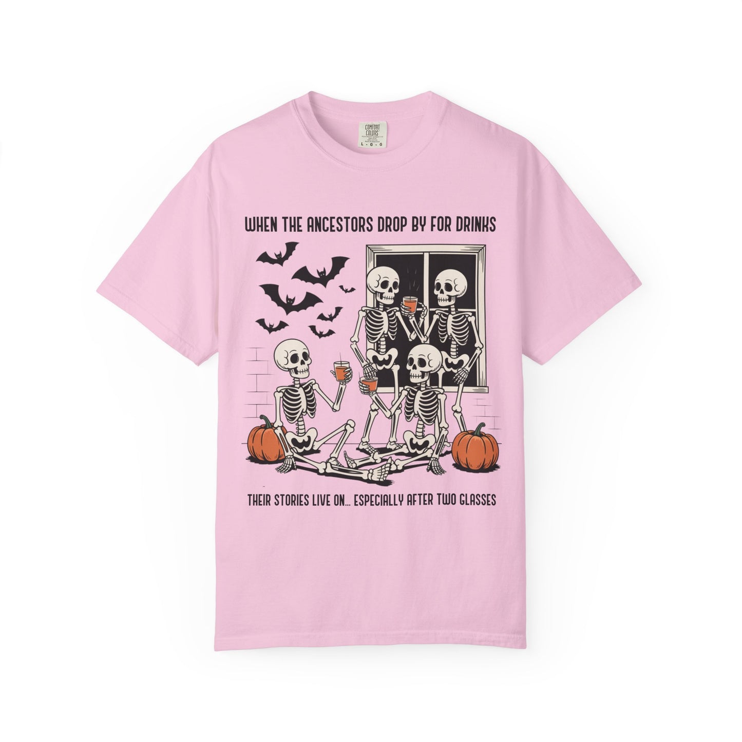 When the Ancestors Drop By for Drinks T-Shirt