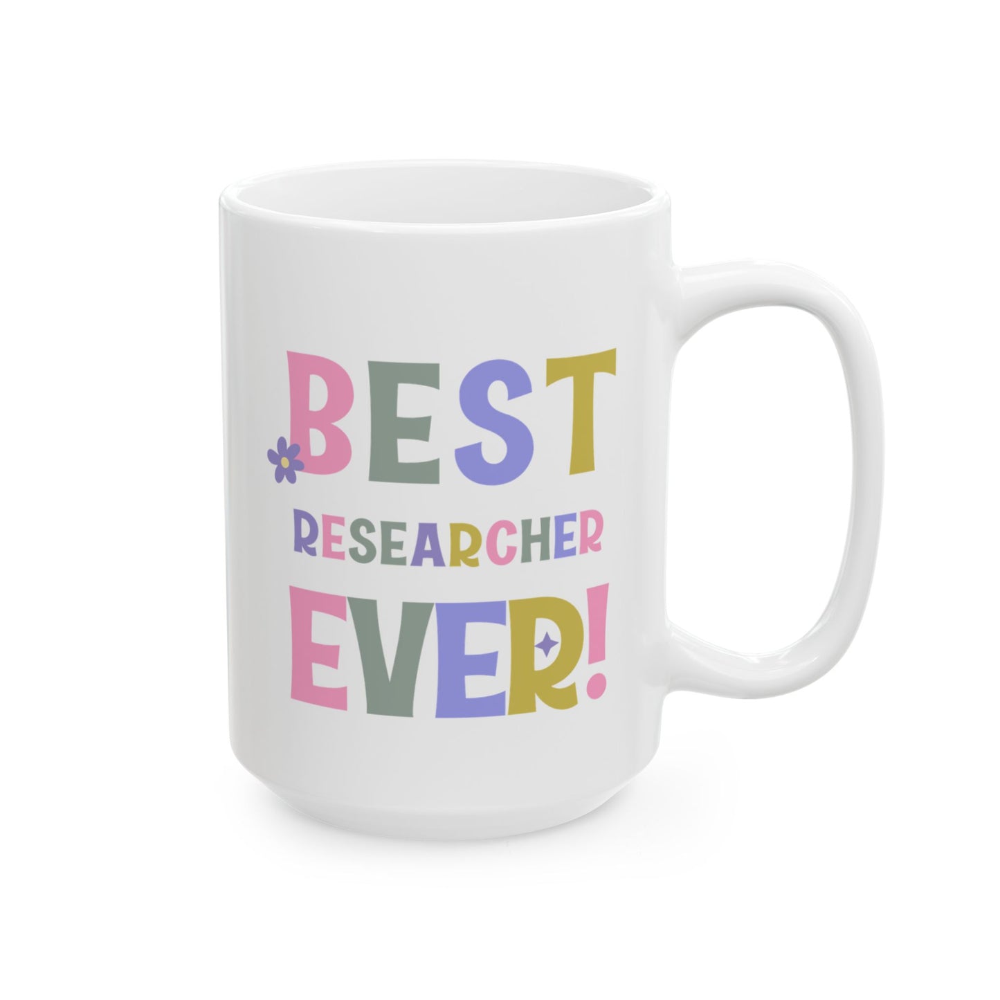 Best Researcher Ever Mug