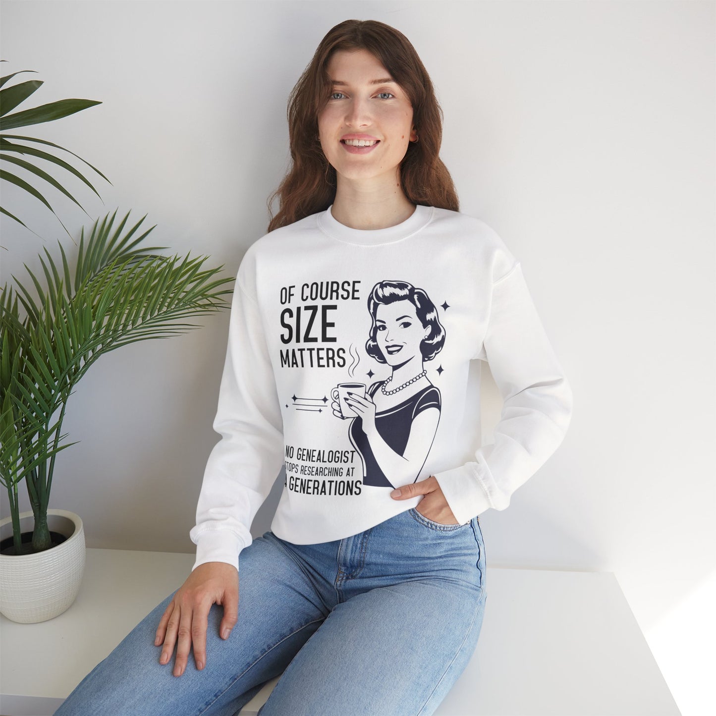 Size Maters Funny Genealogy Sweatshirt