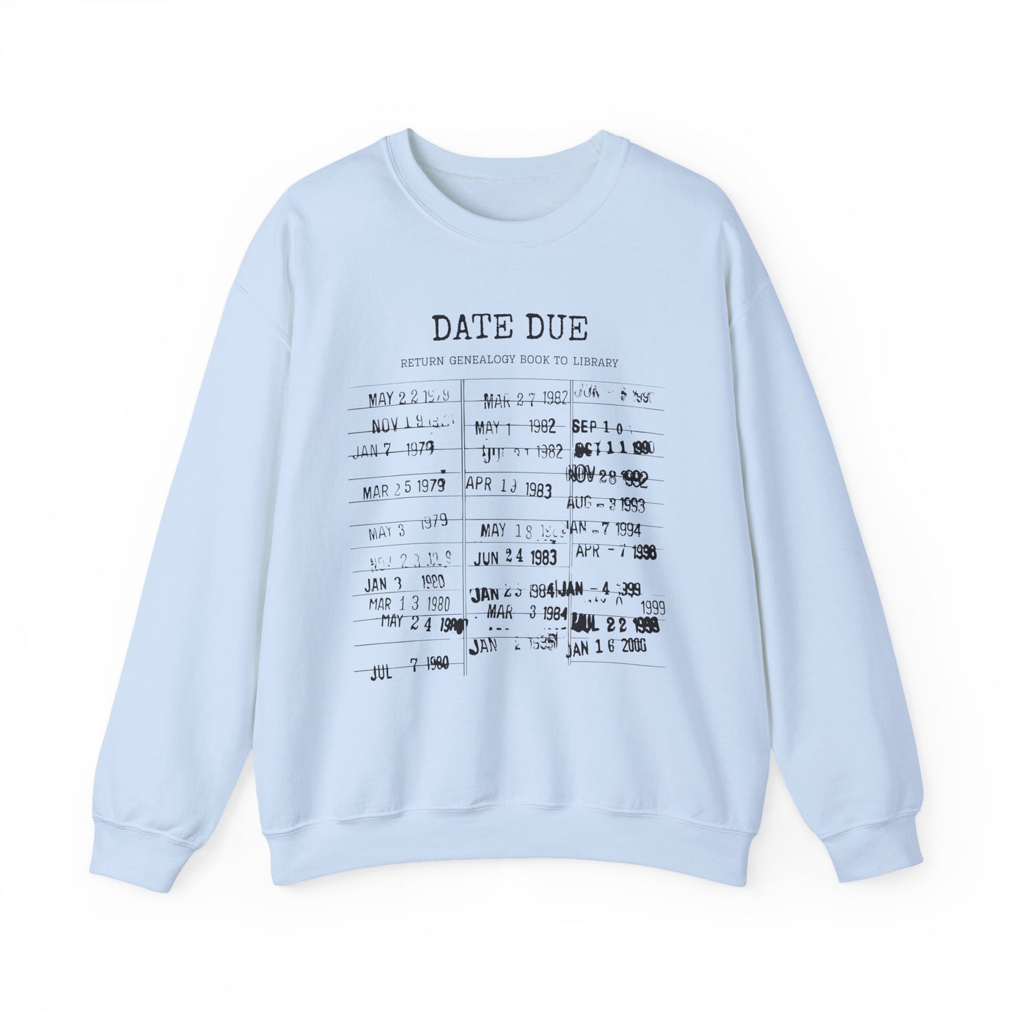 Genealogy Library Card Date Due Genealogy Sweatshirt