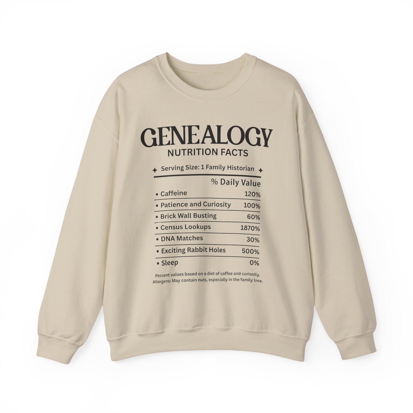 Genealogy Nutrition Facts Sweatshirt
