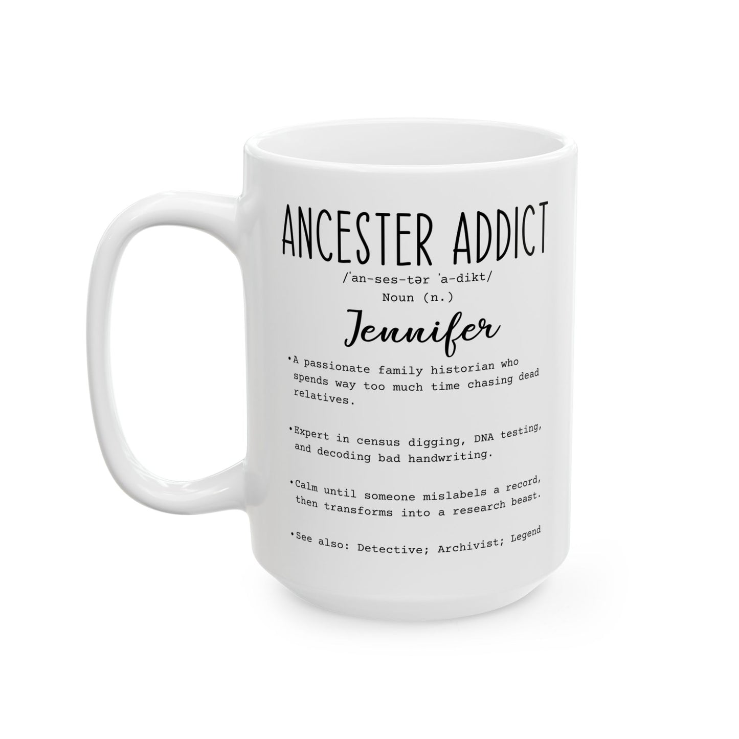 Personalized Ancestor Addict Mug