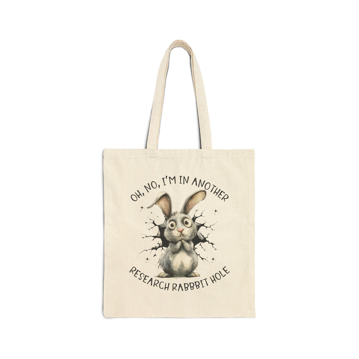 Oh No Another Research Rabbit Hole Tote Bag