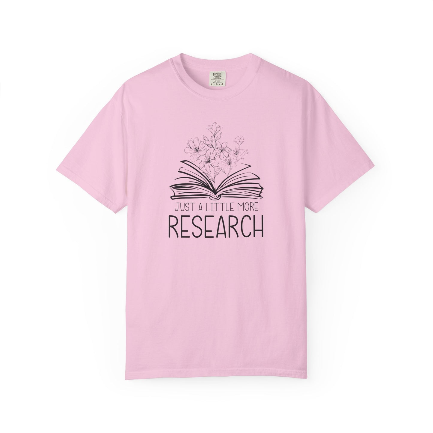 Just Little More Research Genealogy T-Shirt