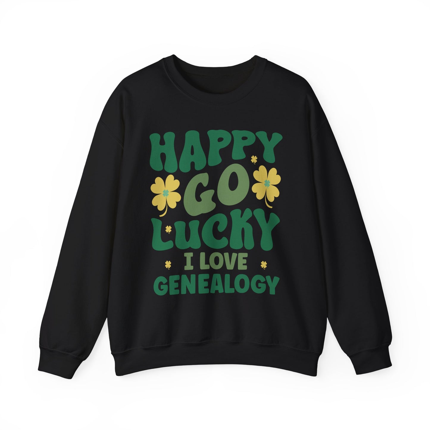 Happy Go Lucky Genealogy Sweatshirt