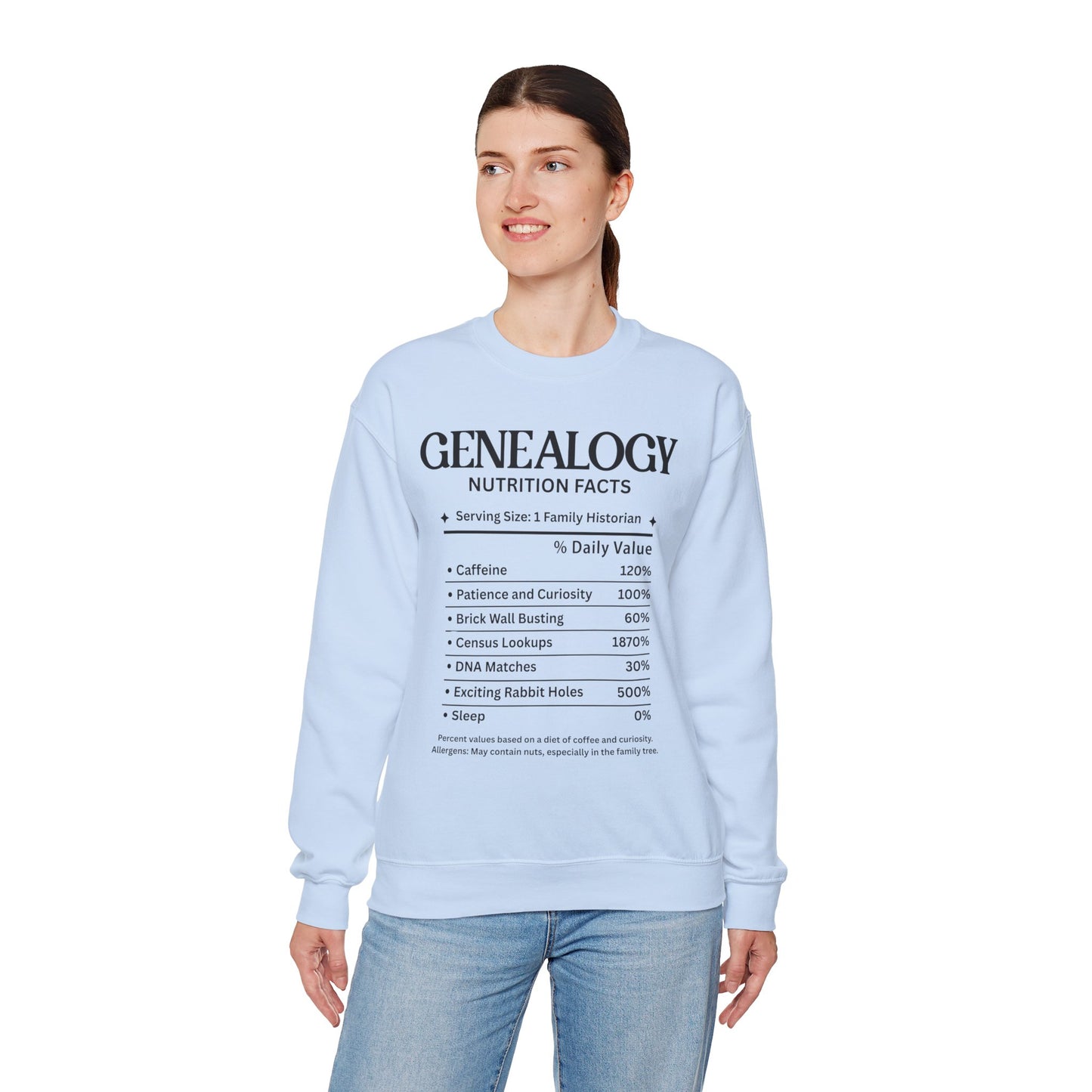 Genealogy Nutrition Facts Sweatshirt