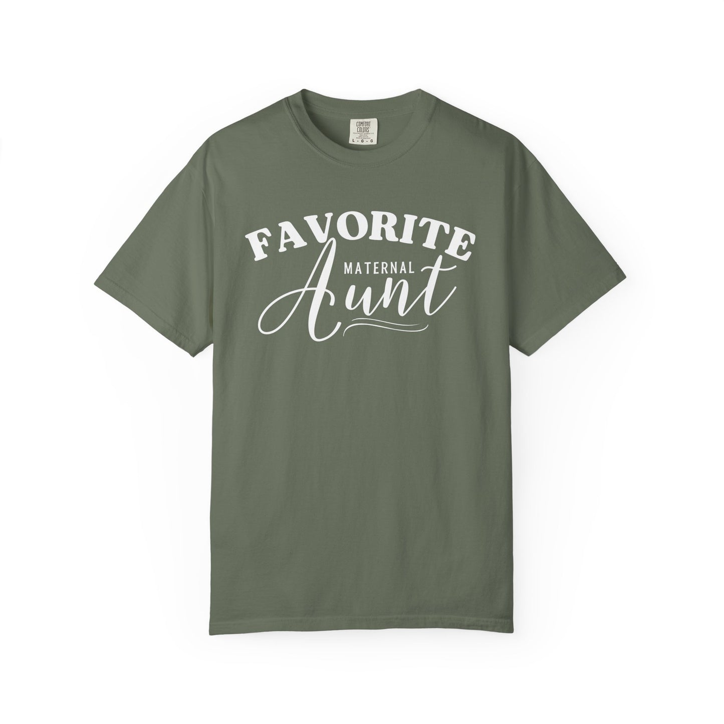 I'm the Favorite Maternal Aunt TShirt
