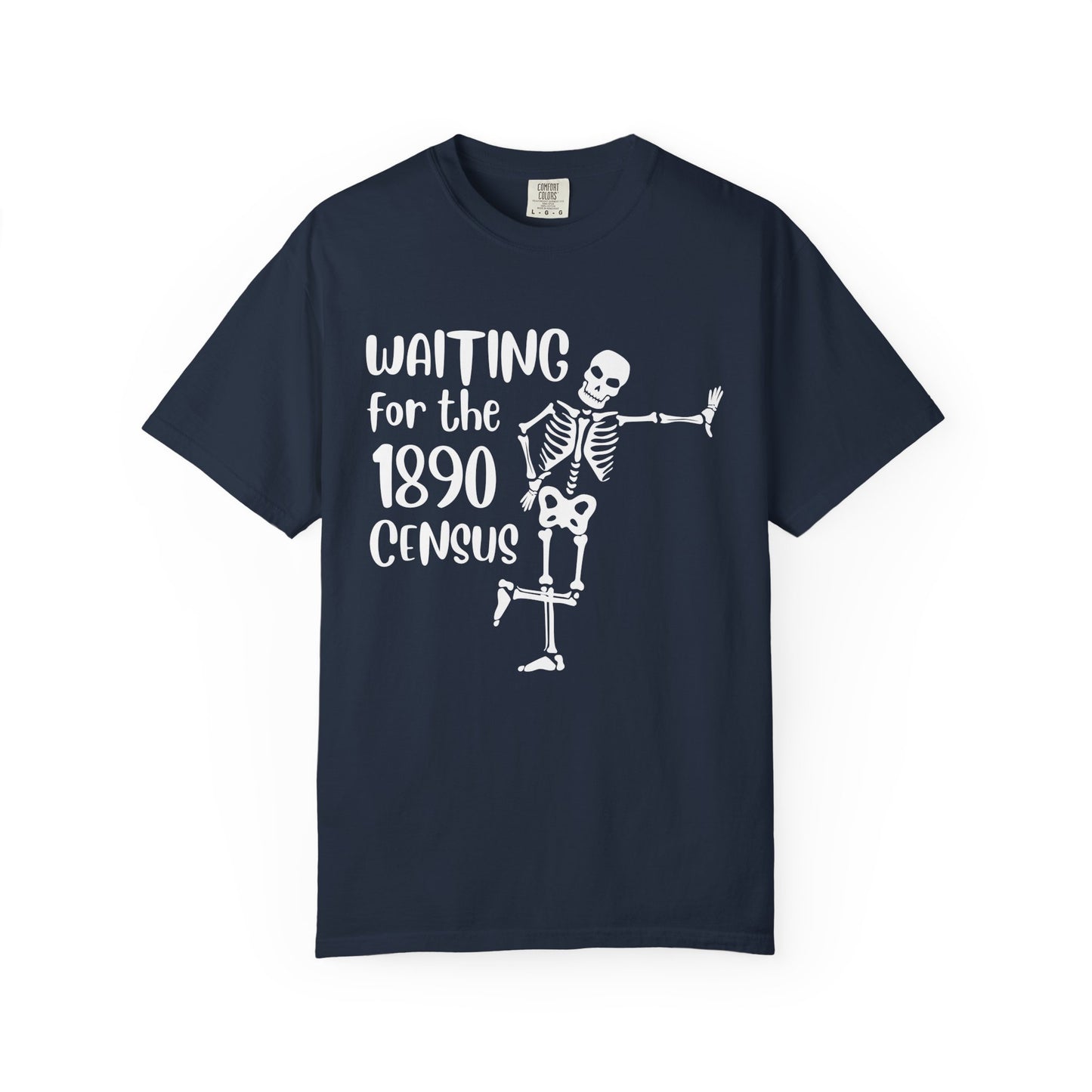 Waiting for the 1890 Census Skeleton Genealogy Shirt