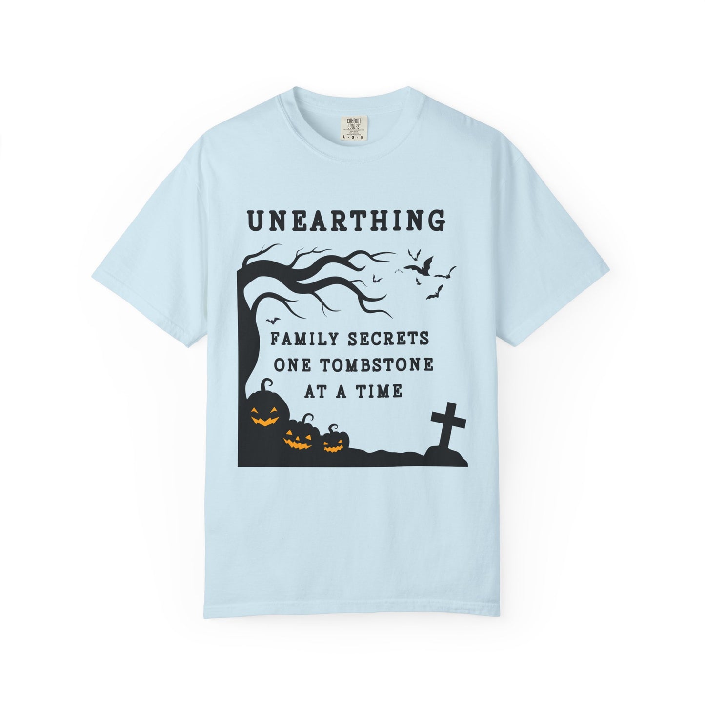 Unearthing Family Secrets One Tombstone at a Time T-Shirt