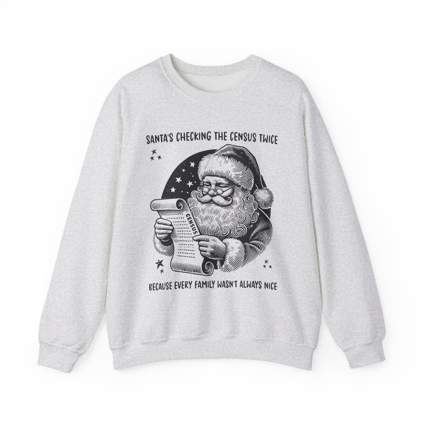 Santa’s Checking the Census Twice Sweatshirt