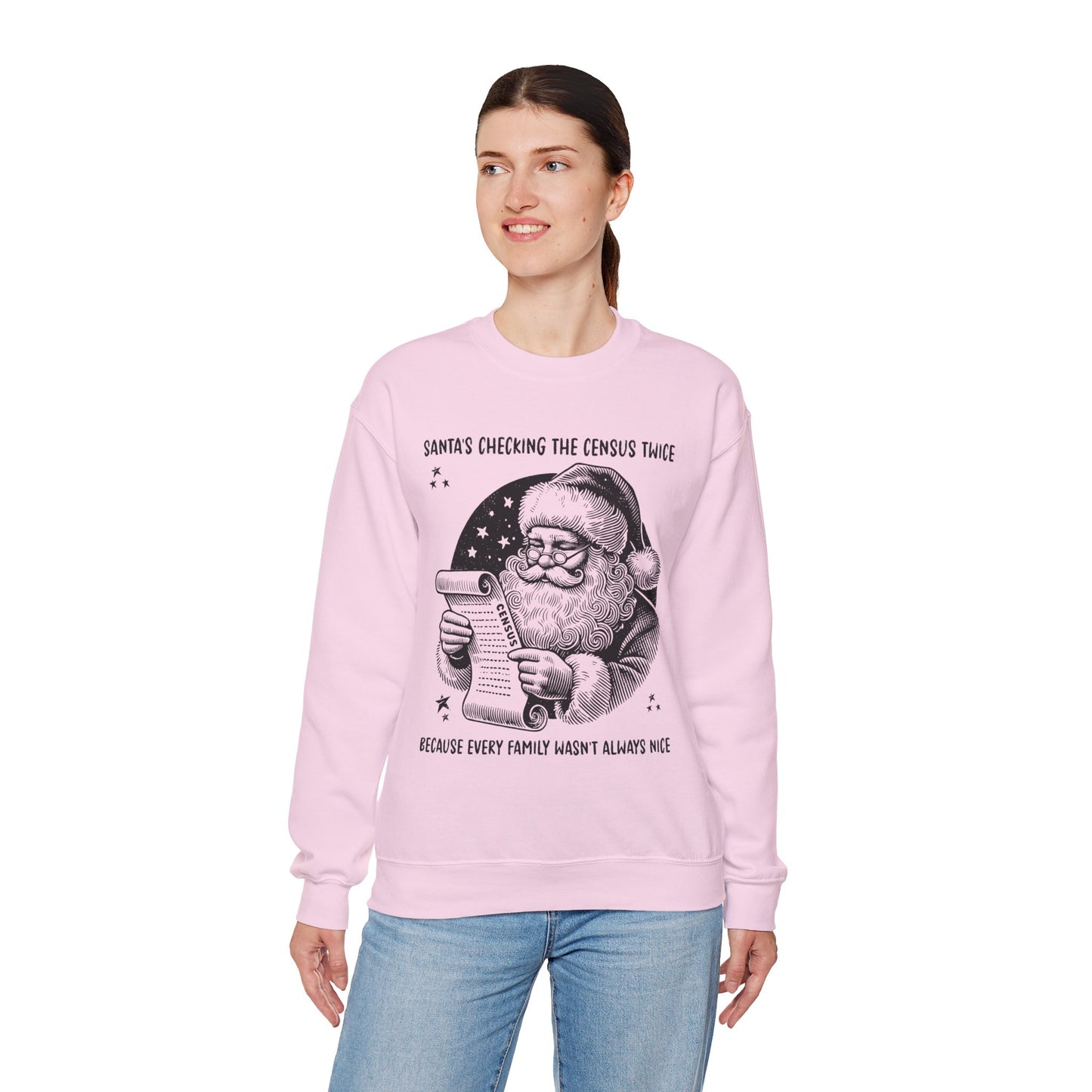 Santa’s Checking the Census Twice Sweatshirt