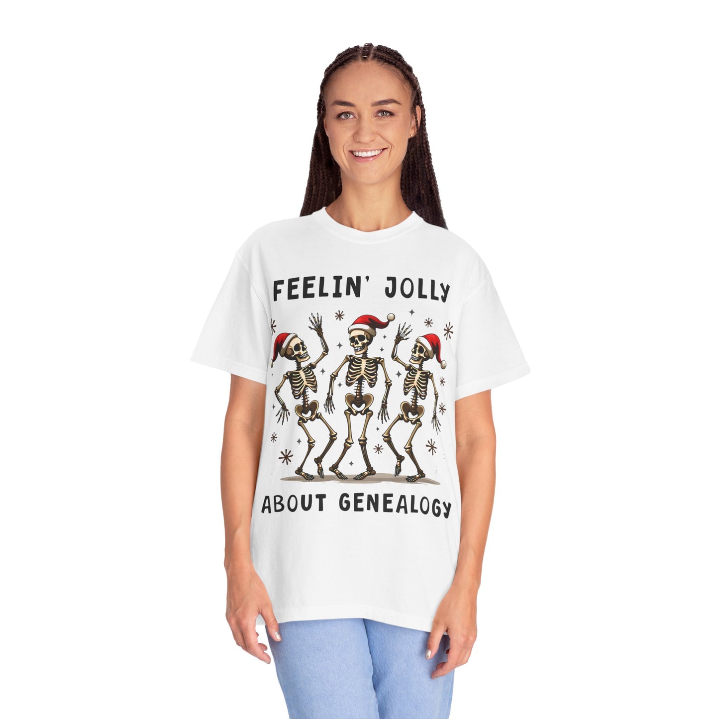 Feelinā Jolly About Genealogy T-Shirt