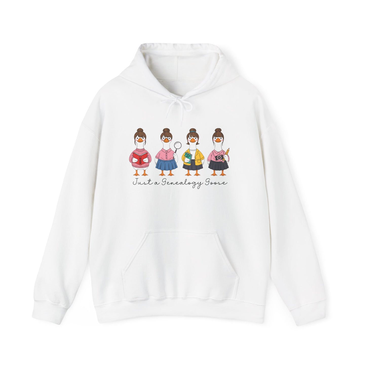Just a Genealogy Goose Hoodie