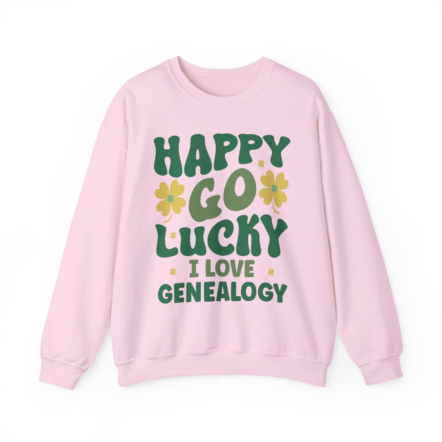 Happy Go Lucky Genealogy Sweatshirt