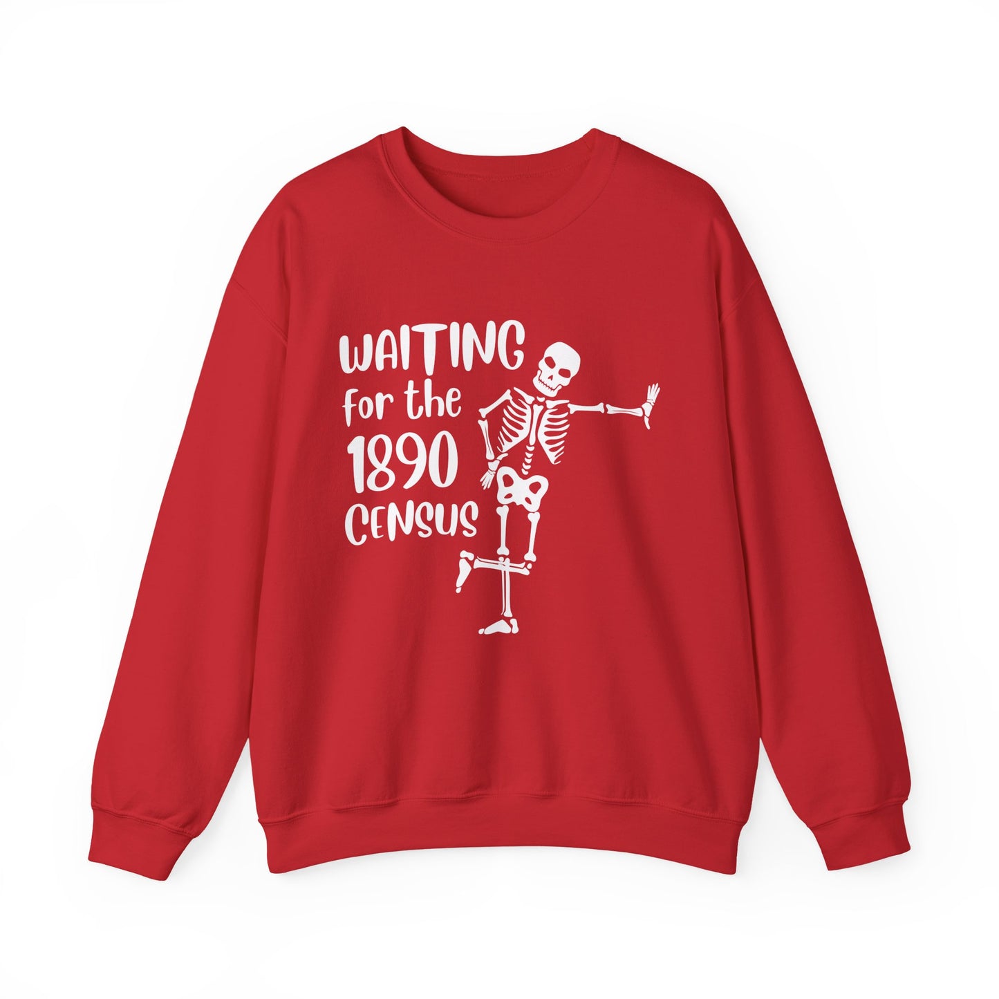 Waiting for the 1890 Census Sweatshirt