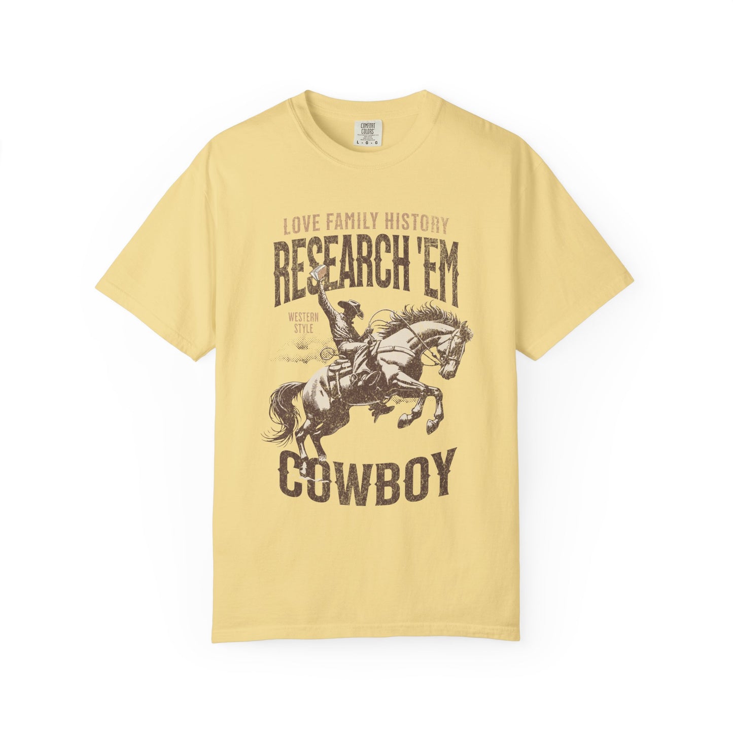 Research Em Cowboy Comfort Colors Genealogy T-Shirt Gift