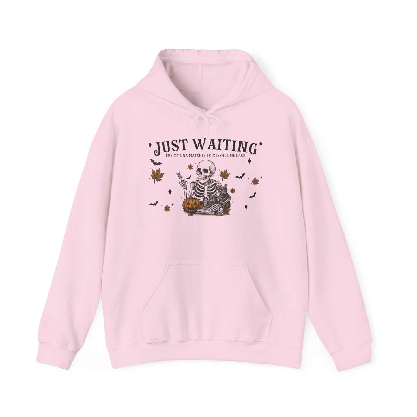 Just Waiting For My DNA Matches Hoodie