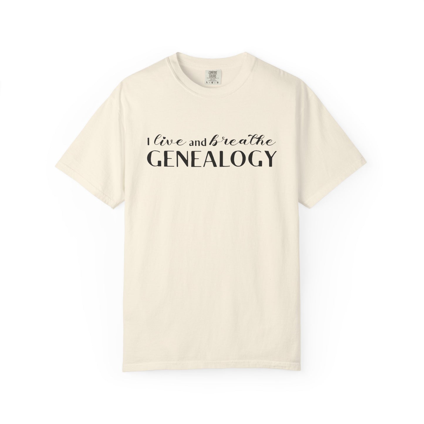 I Live and Breathe Genealogy Shirt