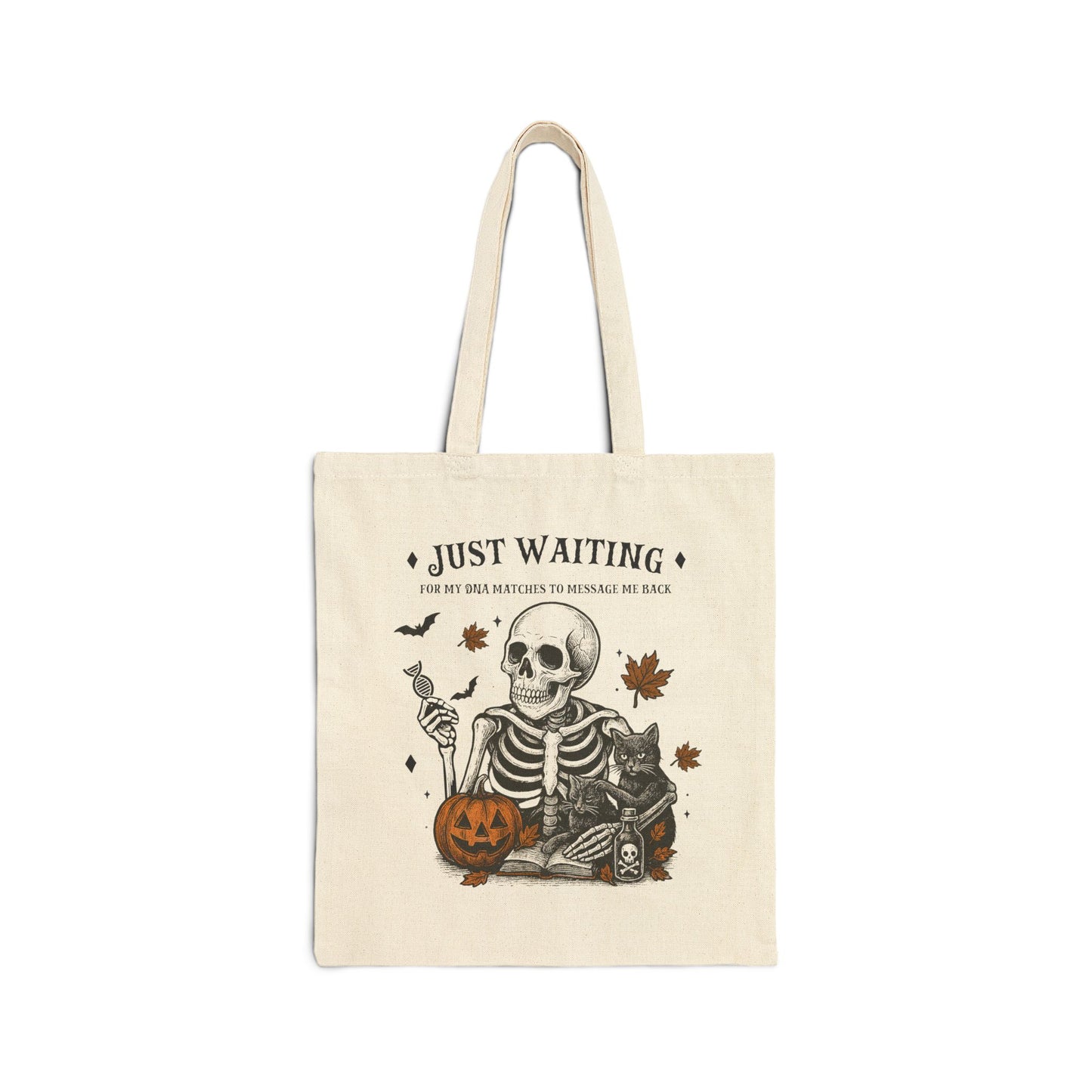 Just Waiting for DNA Matches Tote Bag