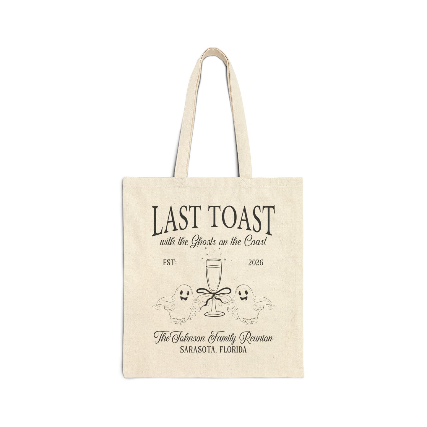 Last Toast With The Ghosts Custom Family Reunion Tote Bag