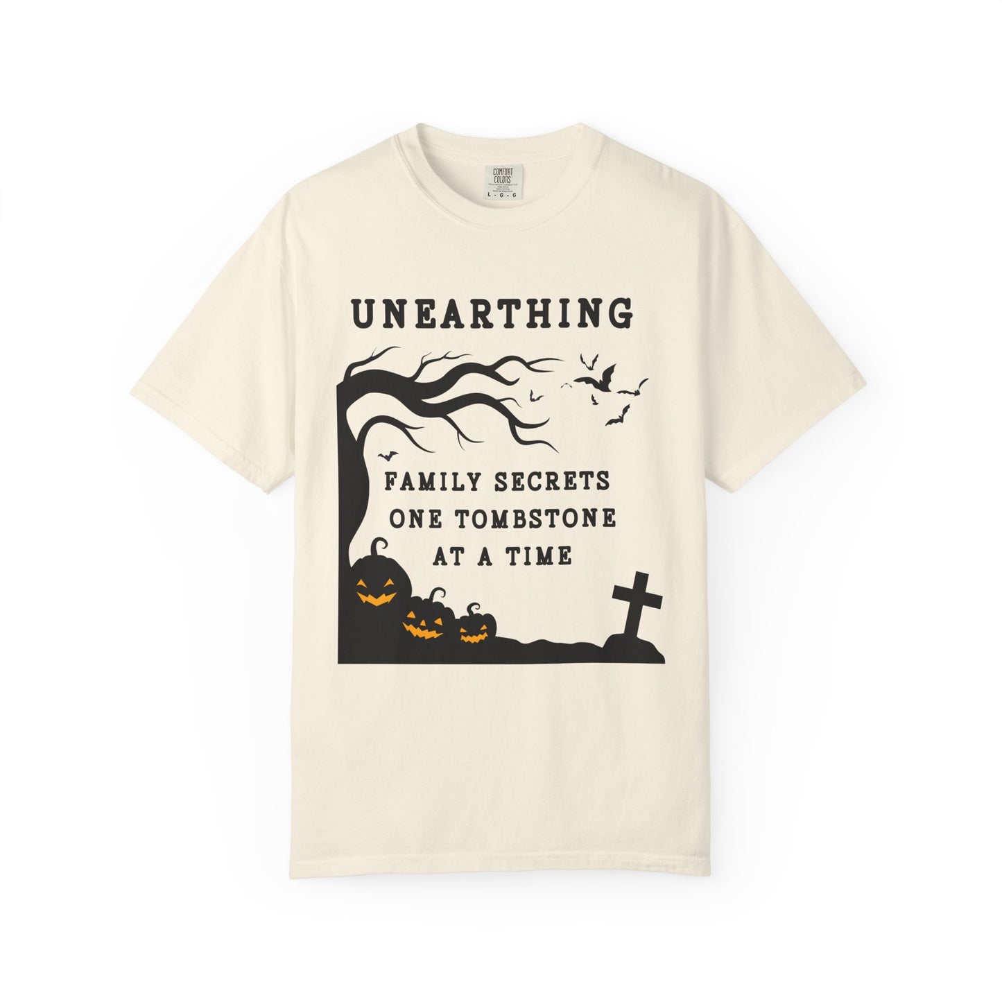 Unearthing Family Secrets One Tombstone at a Time T-Shirt