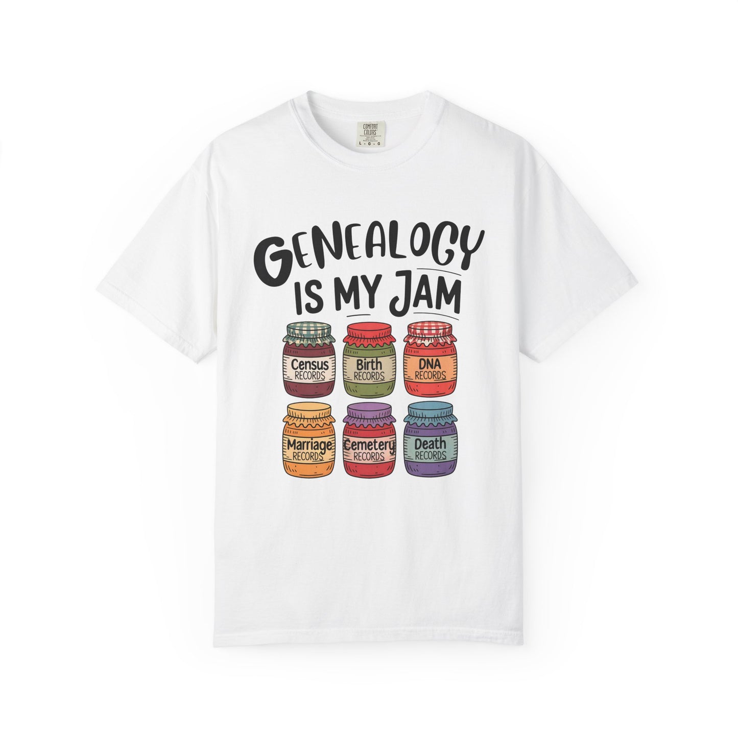 Genealogy is My Jam Family History Tee