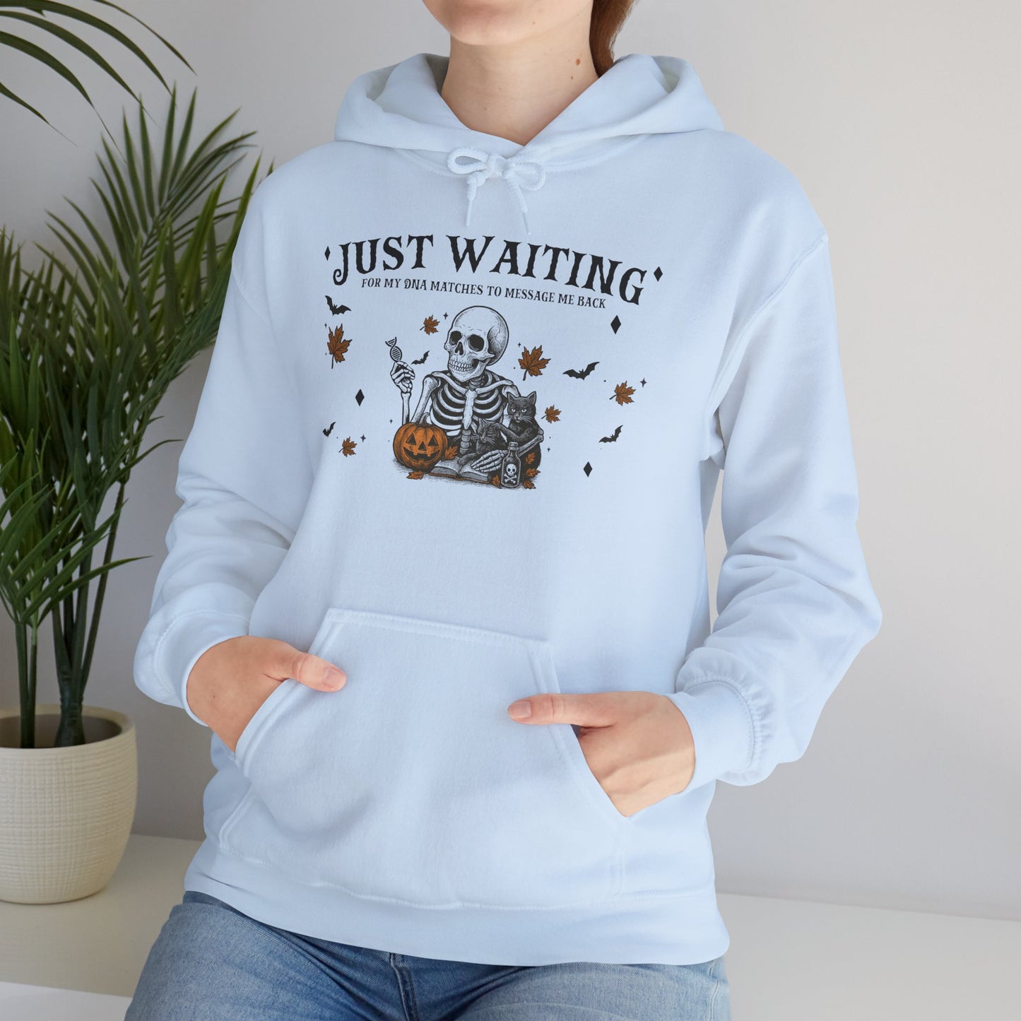 Just Waiting For My DNA Matches Hoodie