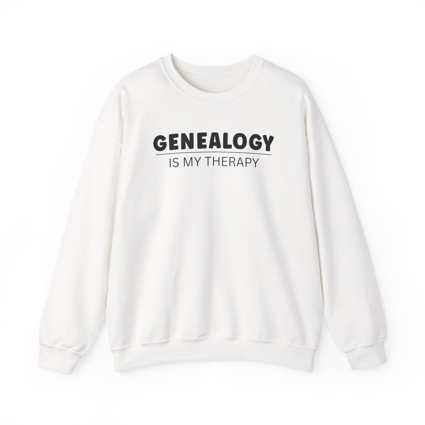 Genealogy Is My Therapy Sweatshirt