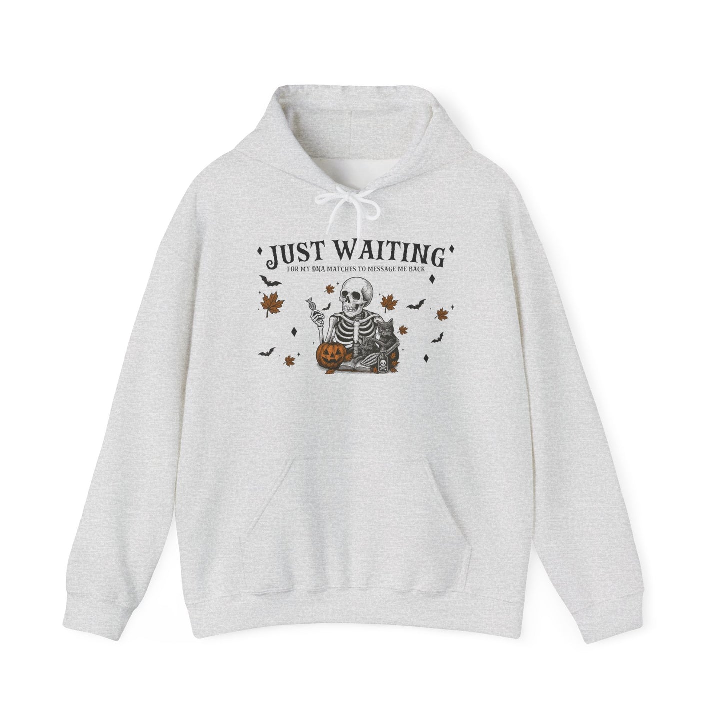 Just Waiting For My DNA Matches Hoodie