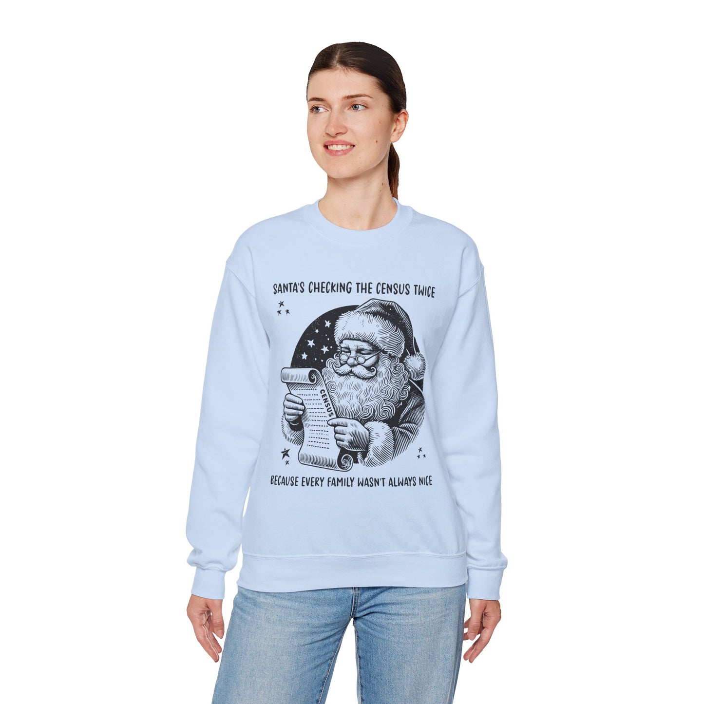 Santa’s Checking the Census Twice Sweatshirt