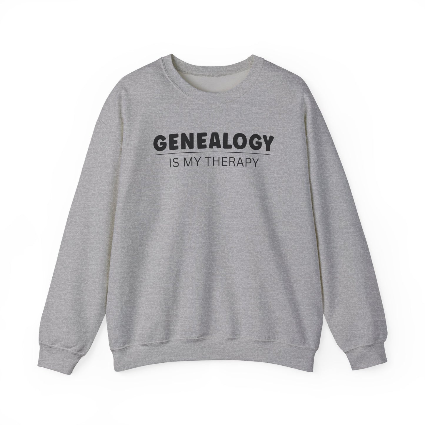 Genealogy Is My Therapy Sweatshirt