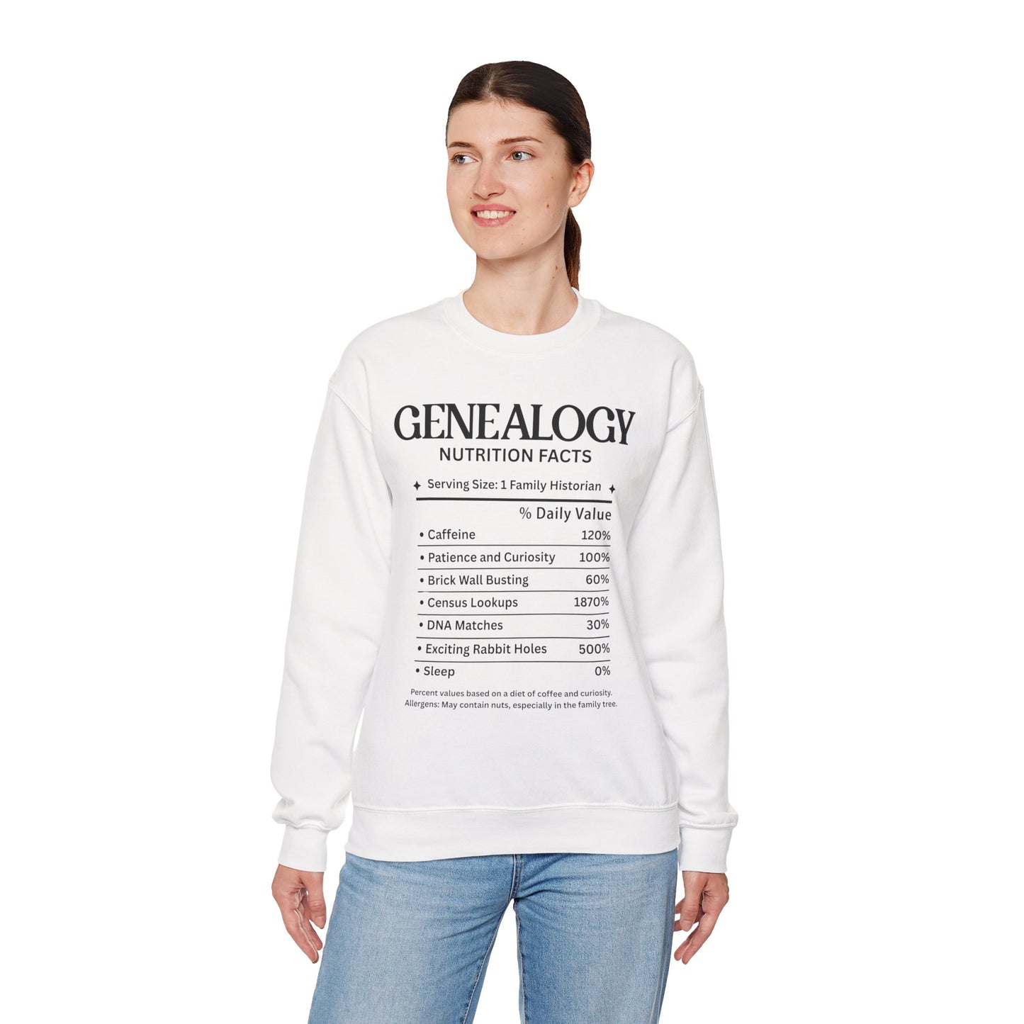 Genealogy Nutrition Facts Sweatshirt