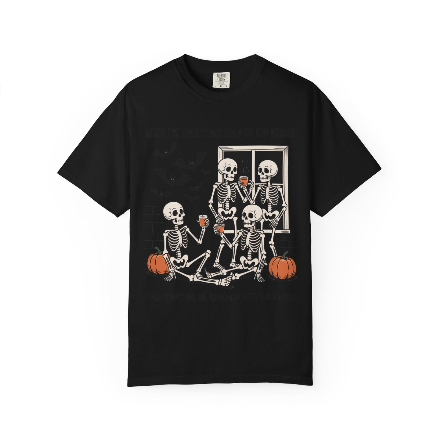 When the Ancestors Drop By for Drinks T-Shirt