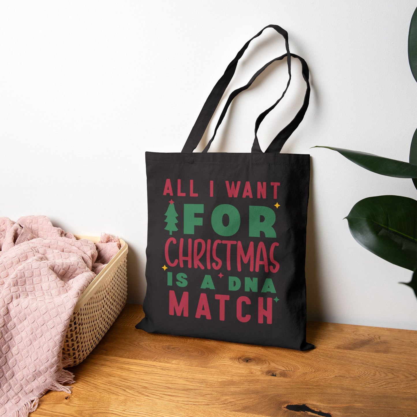 All I Want for Christmas Is a DNA Match Tote Bag