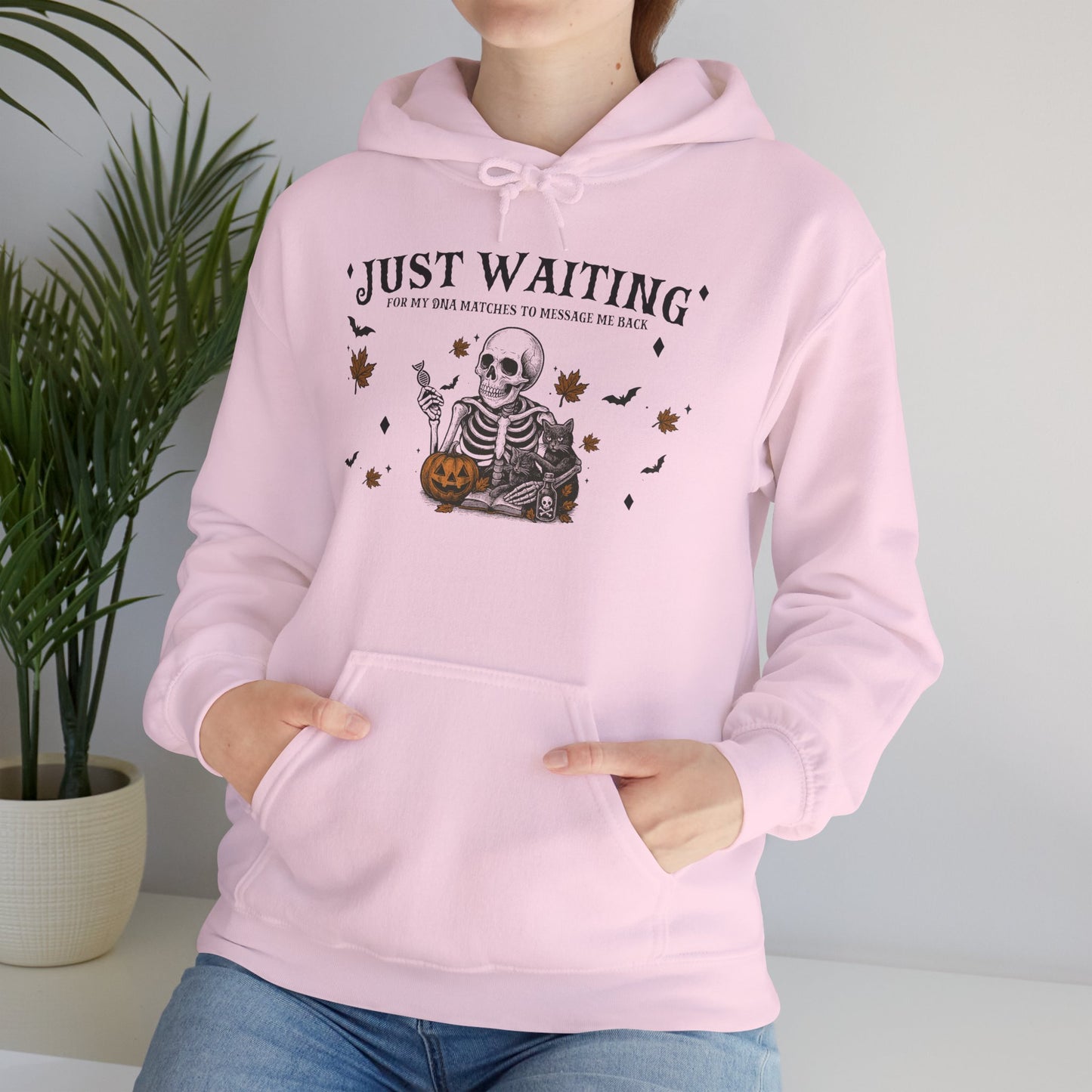 Just Waiting For My DNA Matches Hoodie