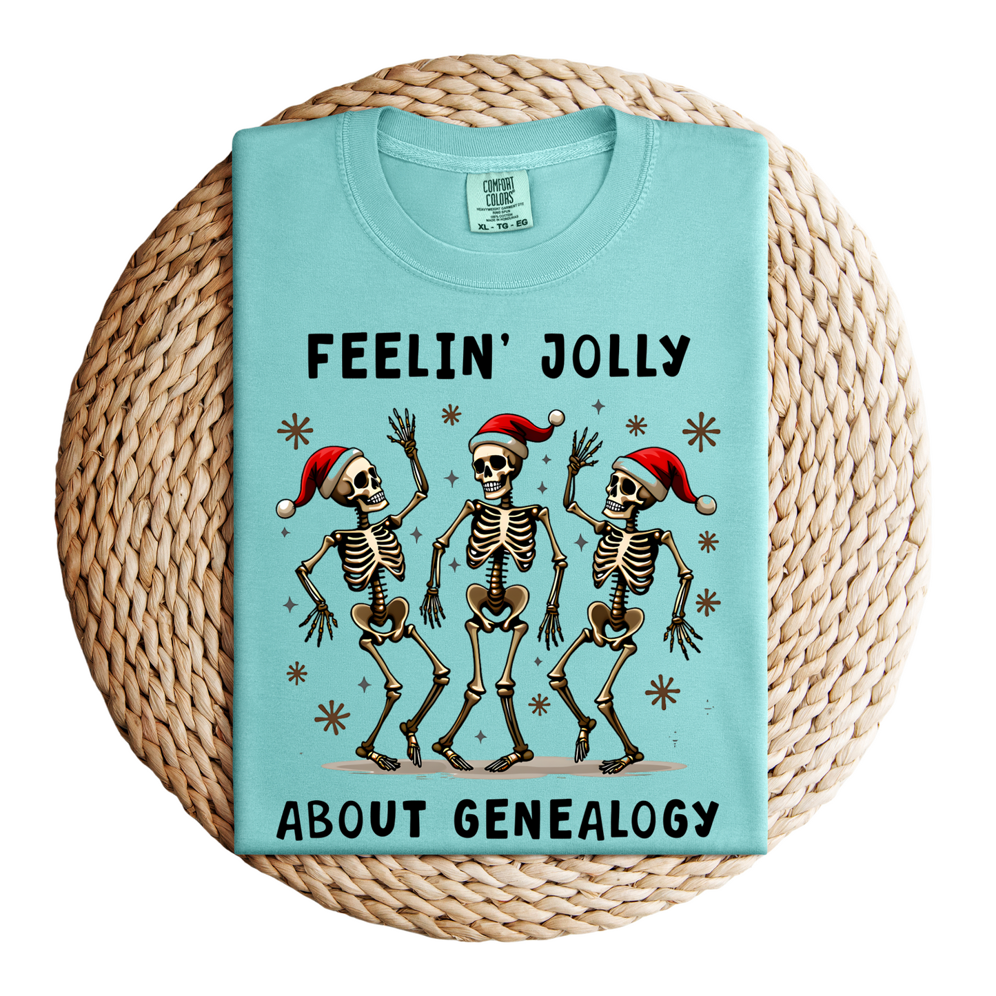 Feelinā Jolly About Genealogy T-Shirt