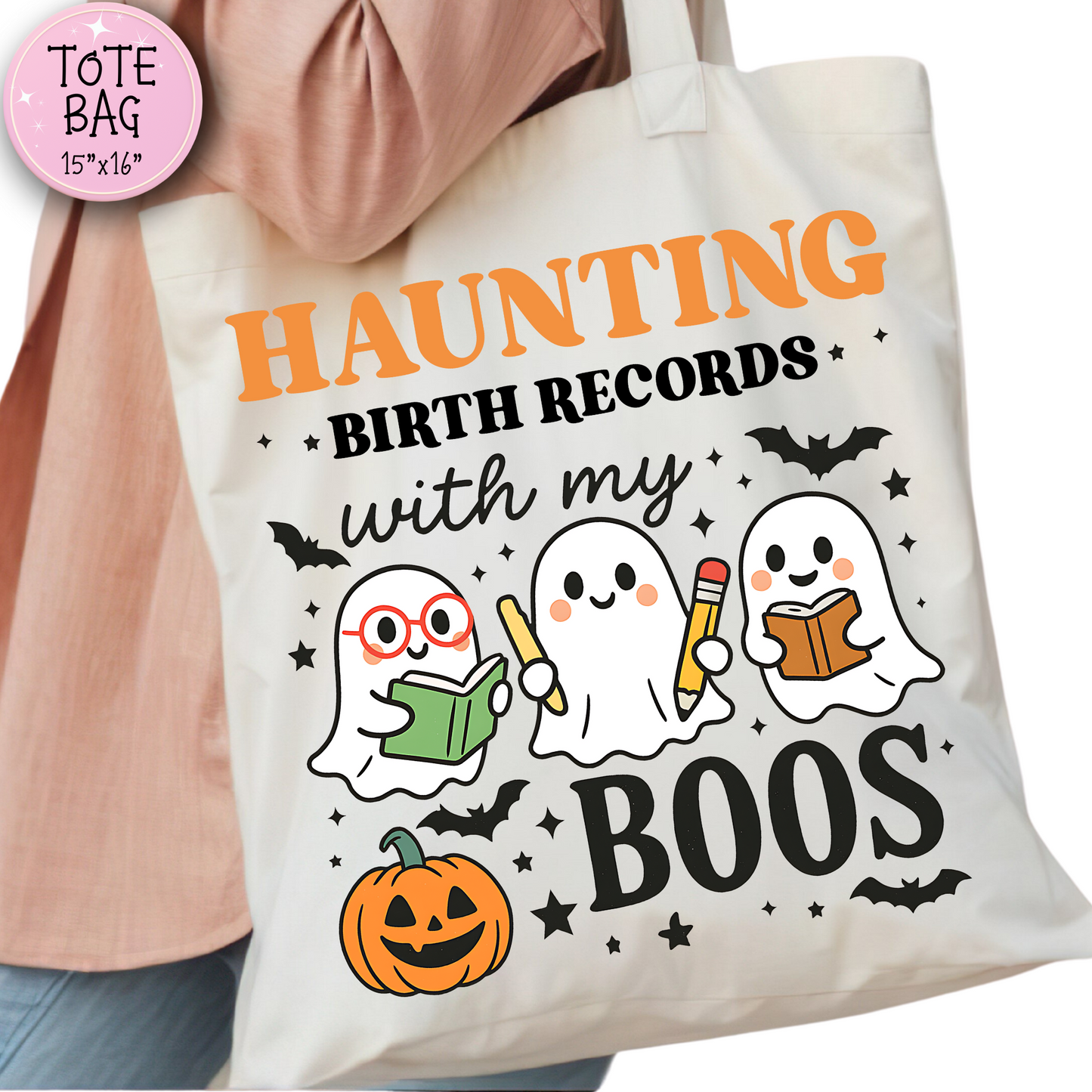 Haunting Birth Records with My Boos Tote Bag