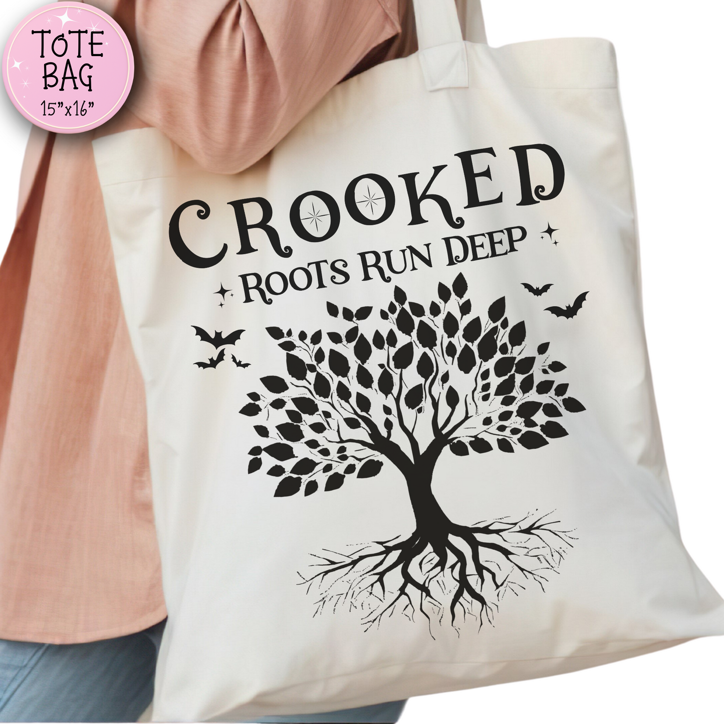 Crooked Roots Run Deep Tote Bag