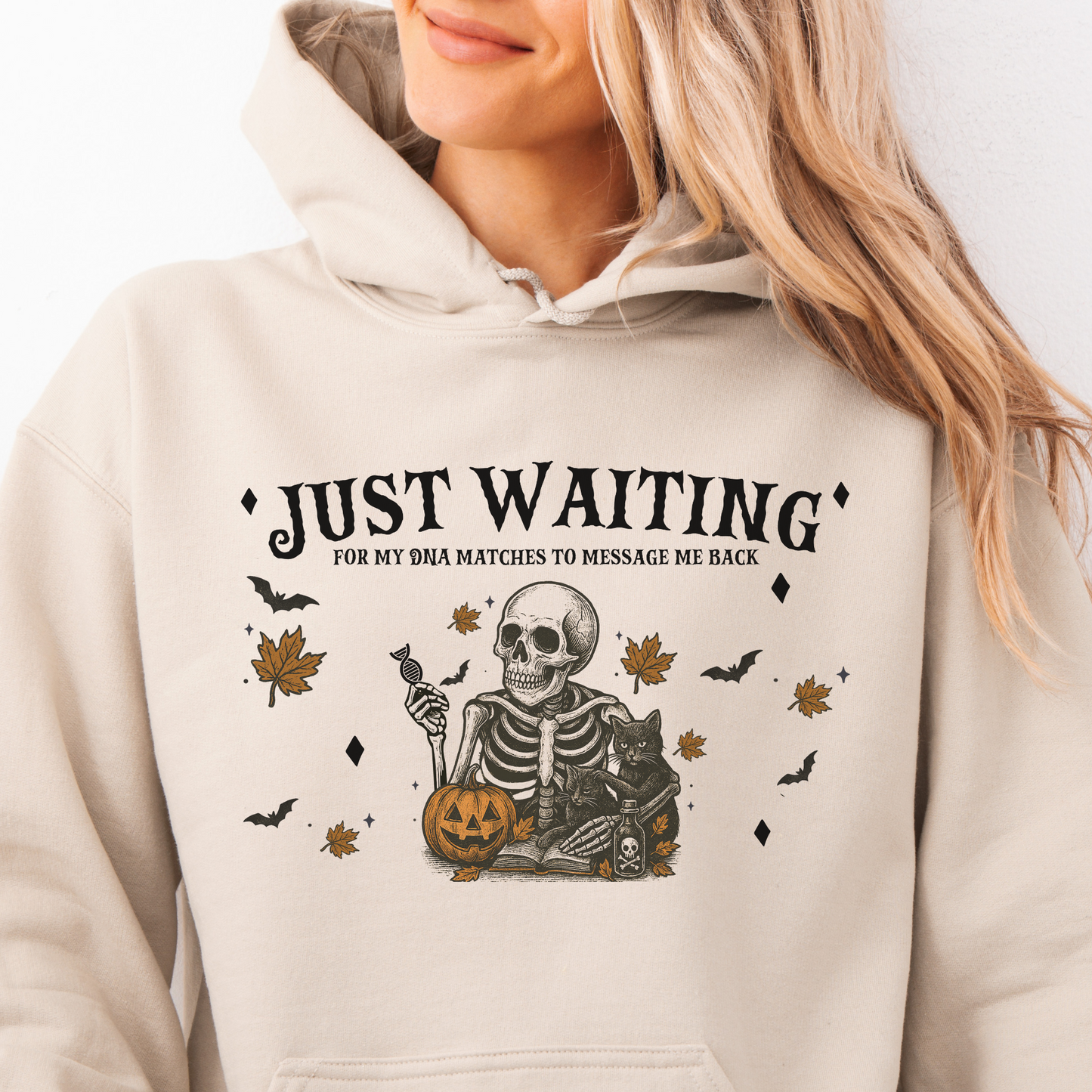 Just Waiting For My DNA Matches Hoodie