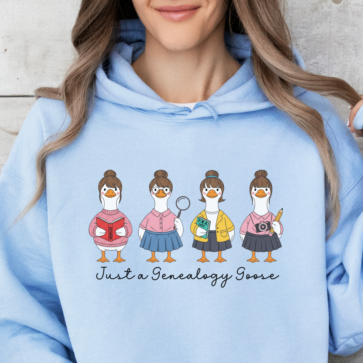 Just a Genealogy Goose Hoodie