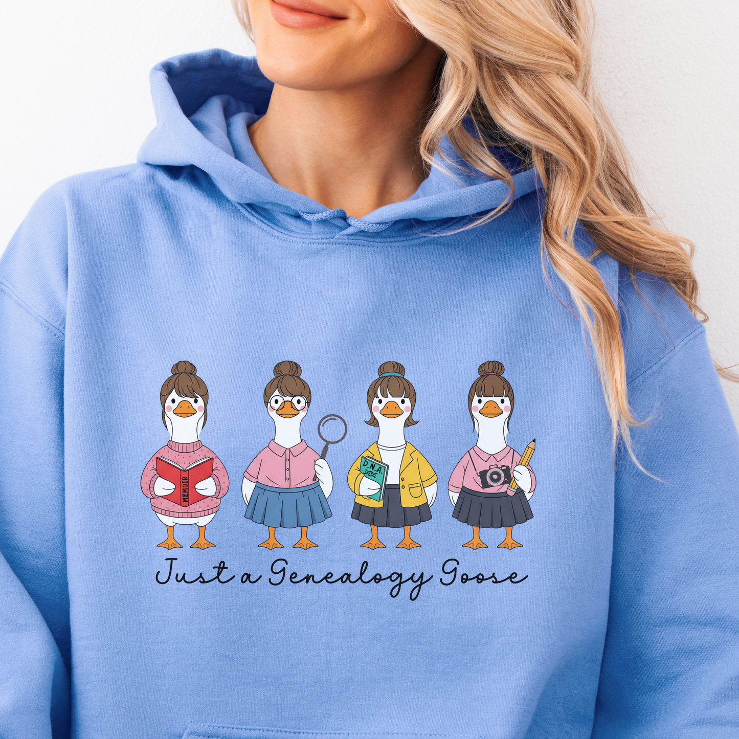 Just a Genealogy Goose Hoodie