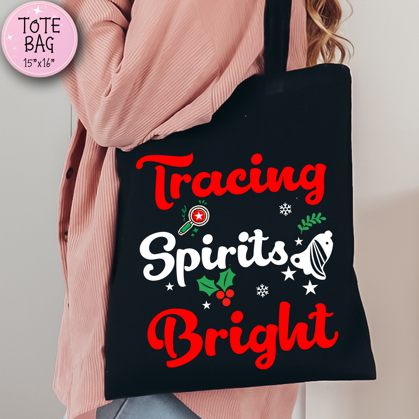 Tracing Spirits Bright Tote Bag
