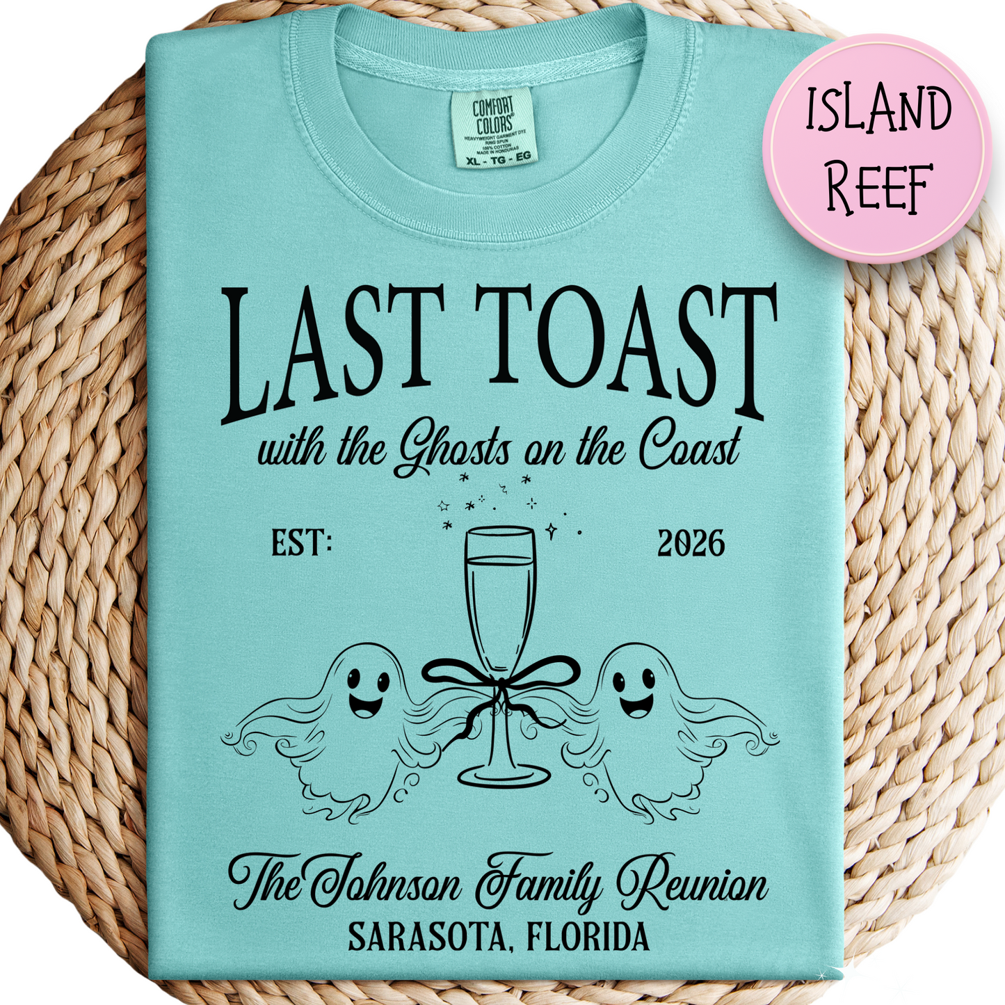 Last Toast With The Ghosts On The Coast Custom Family Reunion T-Shirt